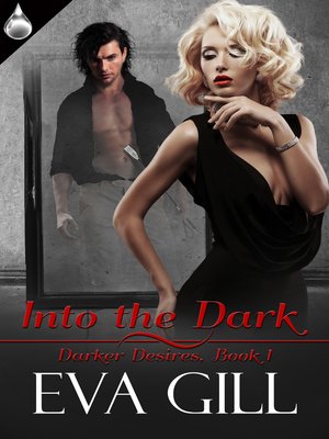 cover image of Into the Dark